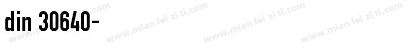 din 30640字体转换